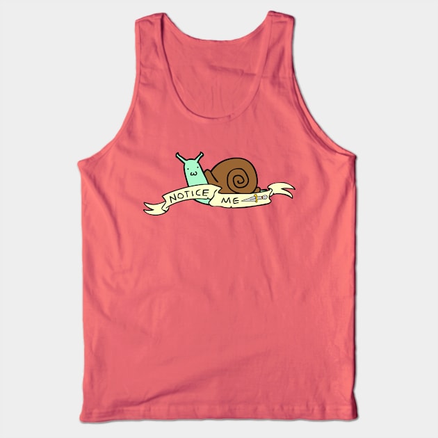 Notice Me - Snail Tank Top by RadicalLizard